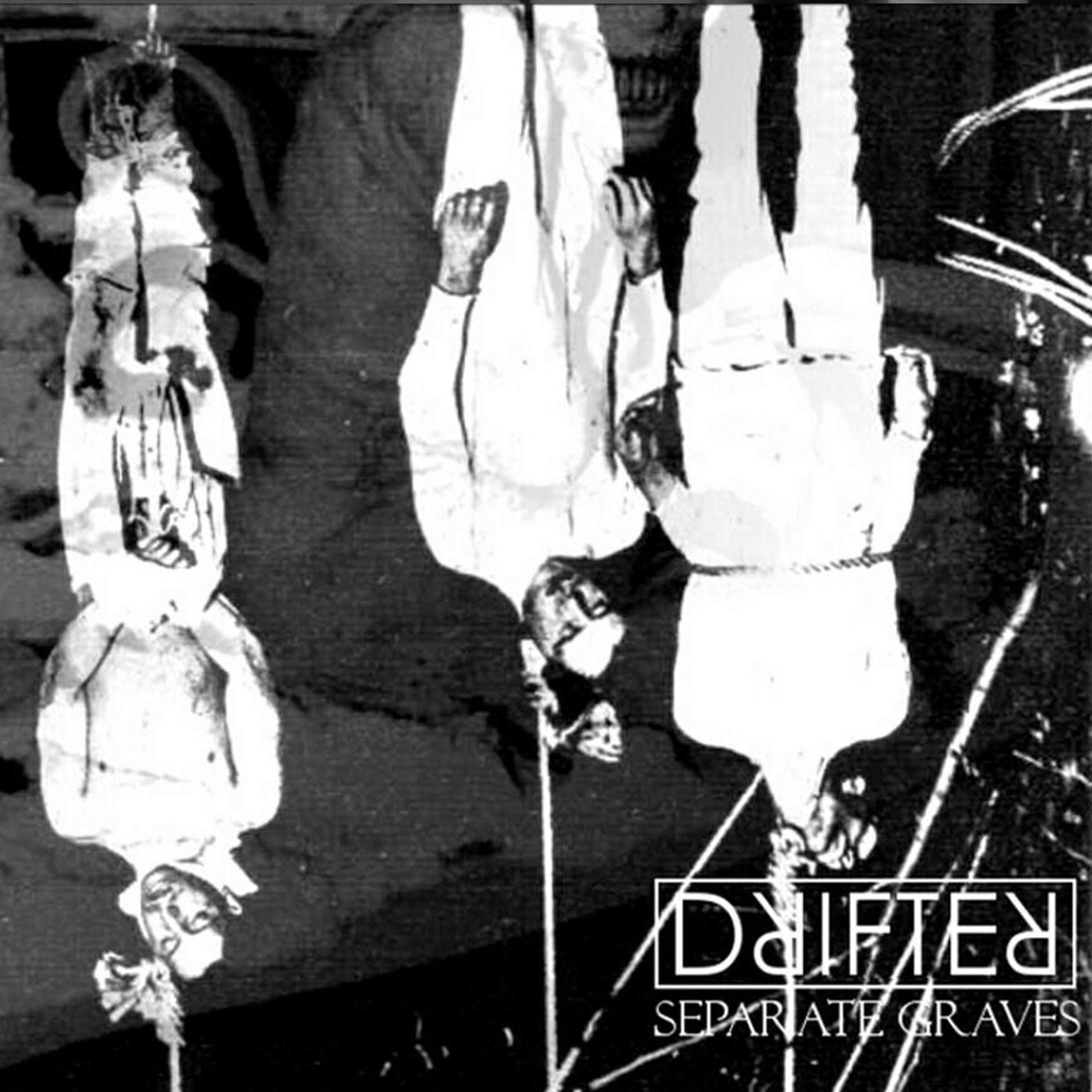 Drifter - Separate Graves 7" Vinyl Record